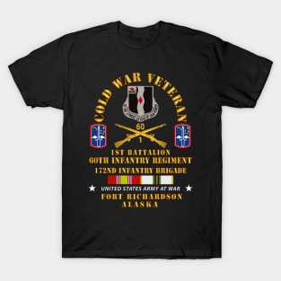 Cold War Vet - 1st Bn, 60th Inf - 172nd In Bde - Ft Richardson AK w COLD SVC T-Shirt